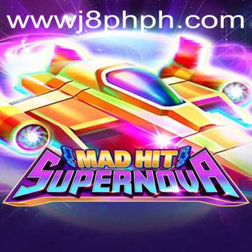 MadHitSupernova: The Thrilling Universe of J8.COM's Latest Gaming Sensation